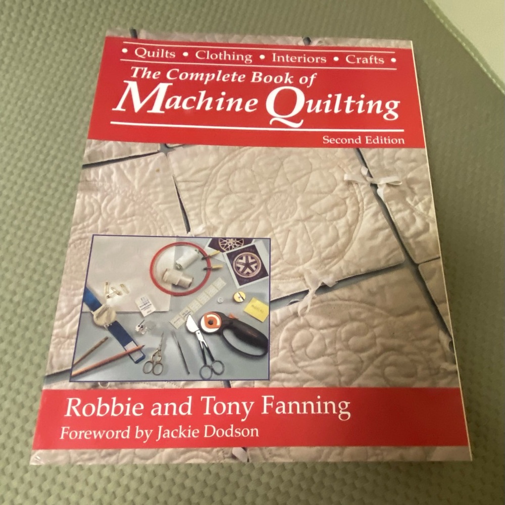 “The Complete Book of Machine Quilting” 2nd edition, large paperback book.